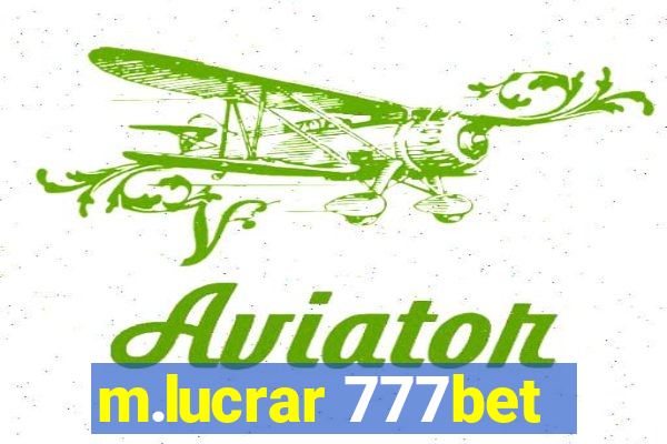 m.lucrar 777bet